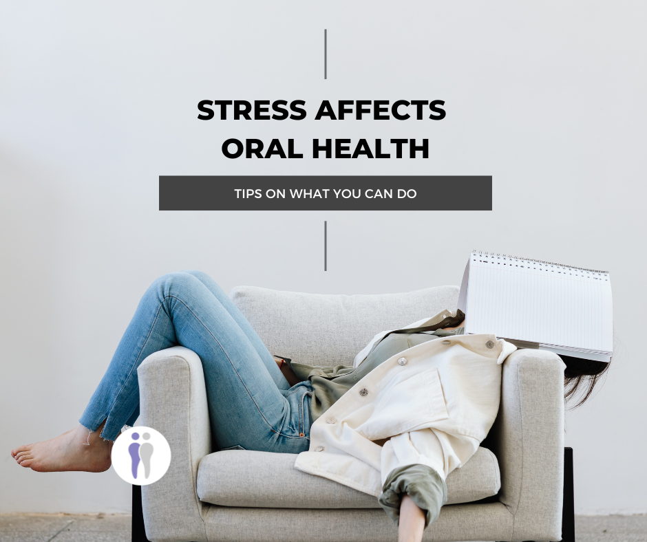How Stress Affects Your Oral Health (And What You Can Do About It ...